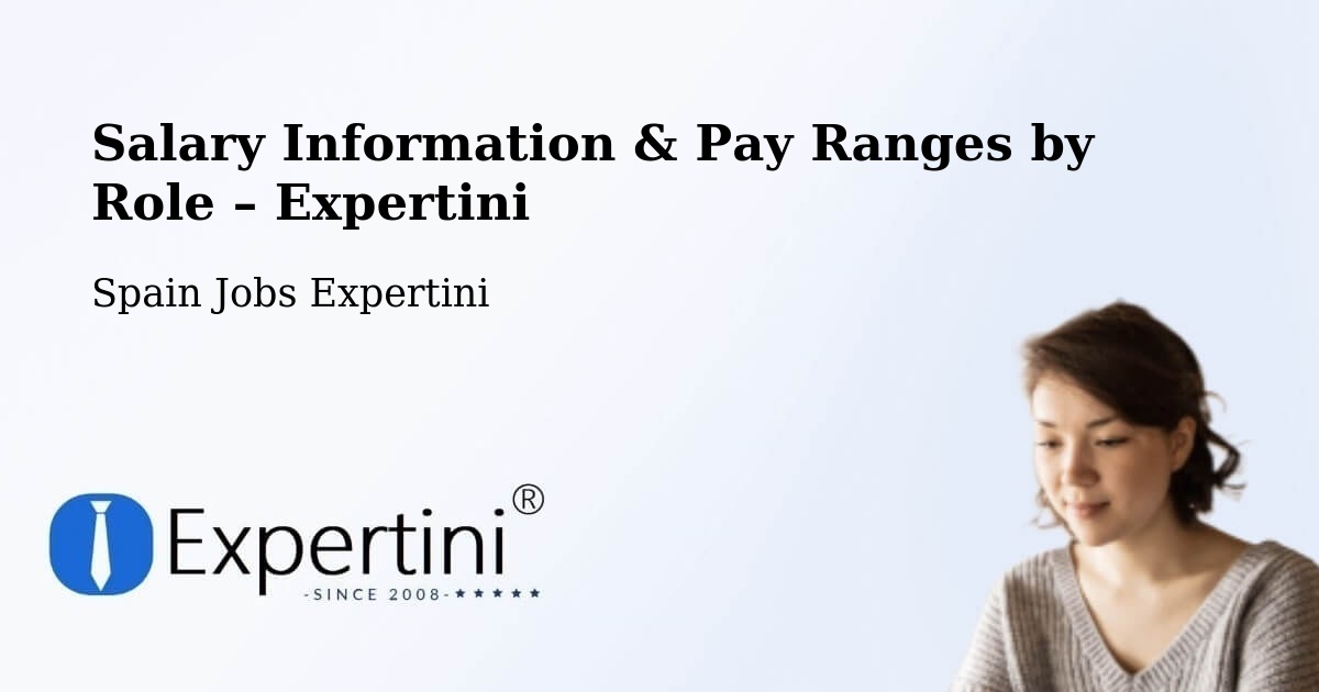 Salary Information & Pay Ranges – Copernal - Copernal, Spain Jobs Expertini