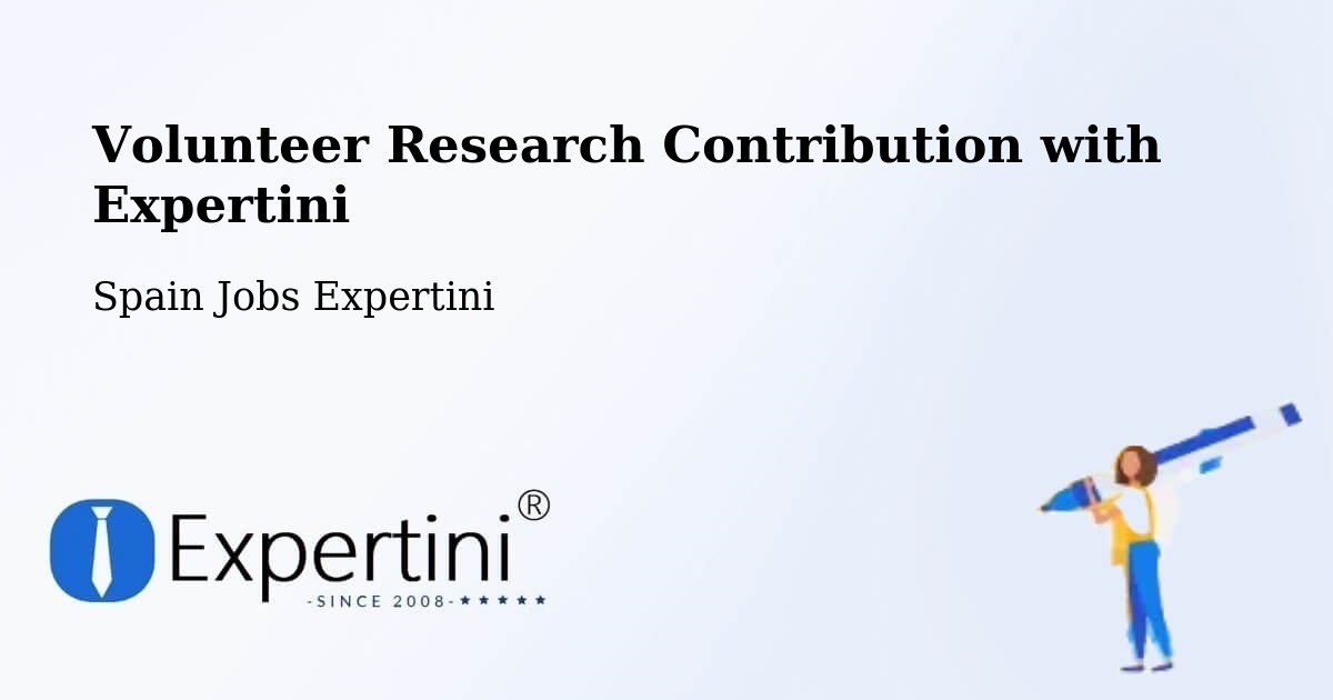 Volunteer Research Contribution Program – Copernal - Spain Jobs Expertini